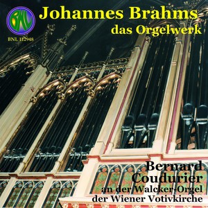 Brahms: Das Orgelwerk