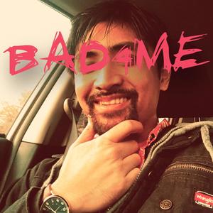 BAD4ME (Explicit)