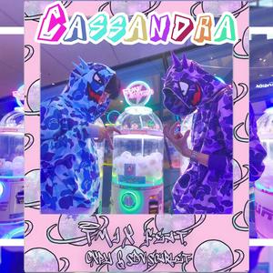 Cassandra (feat. CXPY & SDV SCARLET)
