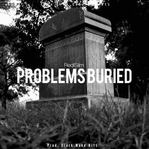 Problems Buried (Explicit)