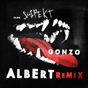 Gonzo (Albert Remix) [Explicit]