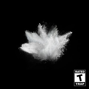 Trap Never Gonna Die (Explicit)