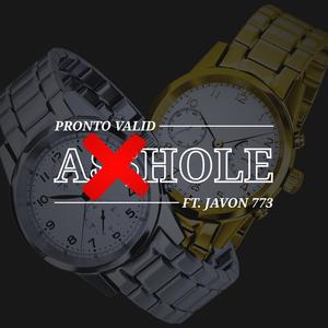 A$$HOLE (feat. Javon 773 & Ozzient) (Explicit)