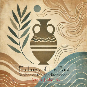 Echoes of the Past: Voices of the Mediterranean