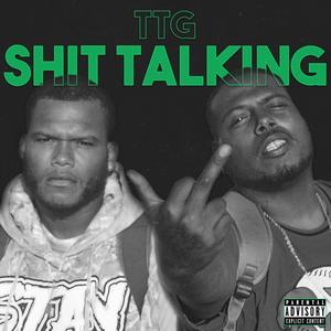 **** Talking (feat. TTG OOWIE) [Explicit]