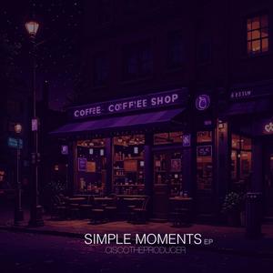 SIMPLE MOMENTS EP