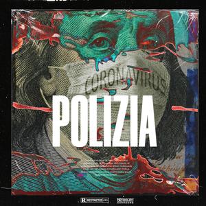POLIZIA (feat. SaunChris) (Explicit)