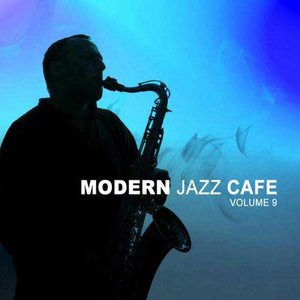 Modern Jazz Cafe Vol. 9