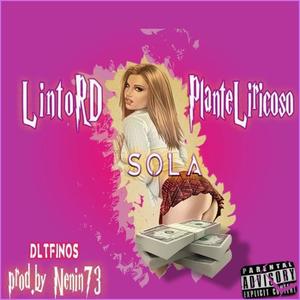 Sola(feat. Plante Liricoso)