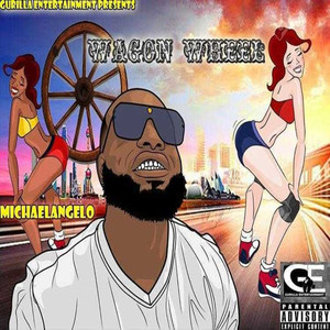 Wagon Wheel (Explicit)