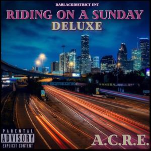 Riding On A Sunday (Deluxe) [Explicit]