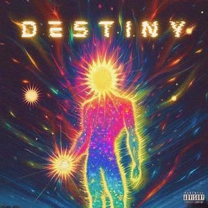 DESTÎNY (Explicit)