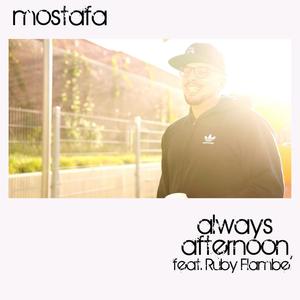 Always Afternoon (feat. Ruby Flambé) [Explicit]