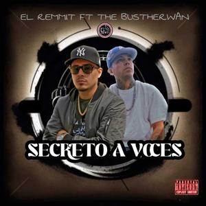 Secreto A Voces (feat. The Bustherwan)