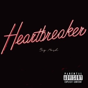 Heartbreaker (Explicit)