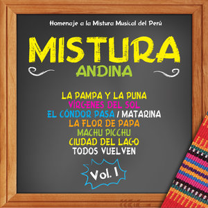 Serie Mistura de Ritmos: Mistura Andina Vol. 1