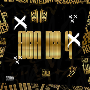 Fica de 4 (Explicit)