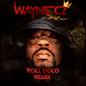 Roll Dolo (Remix)