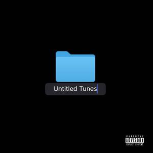 Untitled Tunes (Explicit)