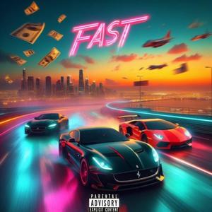 Fast (feat. Nxvember18th & Nothisischandler!) (Explicit)