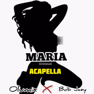 MARIA (feat. bdb jaey) [Acapella Version]