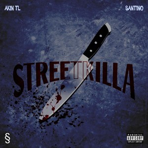 Street Killa (Explicit)