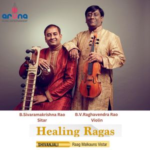 HEALING RAGAS (Raag - Malkouns Vistar)