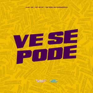 Ve Se Pode (Explicit)