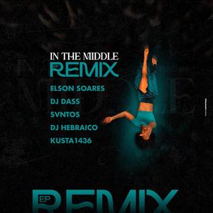 In The Middle Remixes