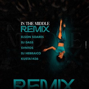 In the Middle (DJ Hebraico Remix)