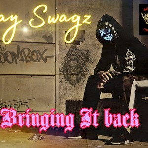 Bringing It Back (Explicit)