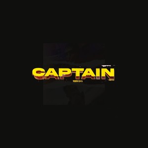 Captain (Remix) [Explicit]