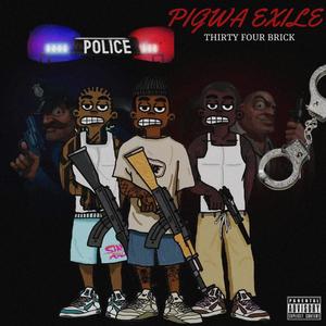 Pigwa exile (feat. Unclean, Mauru Gwash & JayLo) (Explicit)