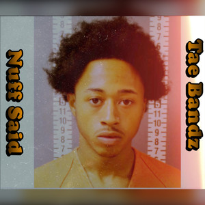 Nuff Said (Explicit)
