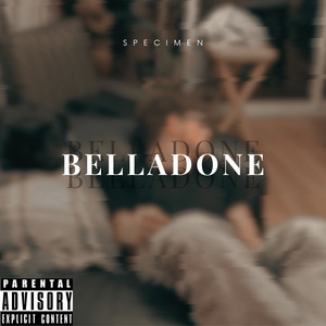 Belladone (Explicit)