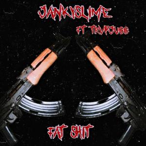 Fat **** (feat. Trvpjugg) [Explicit]