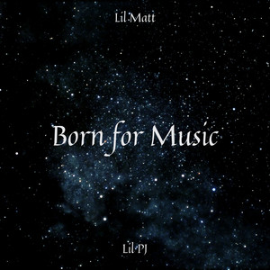 Born for Music (Explicit)