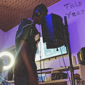 This Year (Explicit)