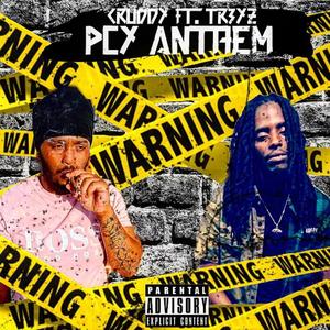 The Anthem (P.C.Y) (Explicit)