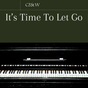 It's Time To Let It Go (CZ&W)