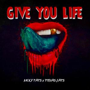 Give you life (feat. Tobias Eats)