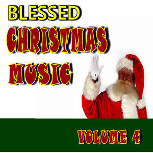 Blessed Christmas Music, Vol. 4 (Special Edition)