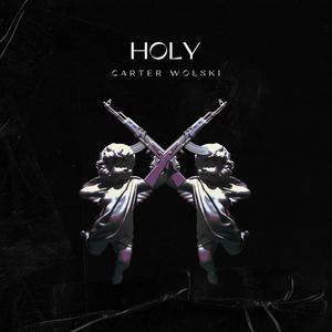 Holy (Explicit)