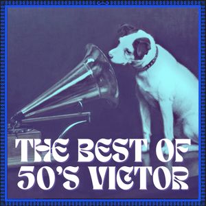 The Best of 50's Victor