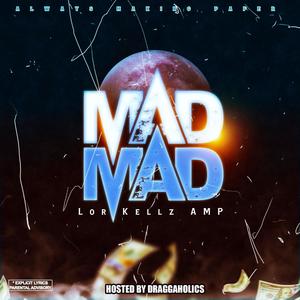 Mad Mad (Explicit)