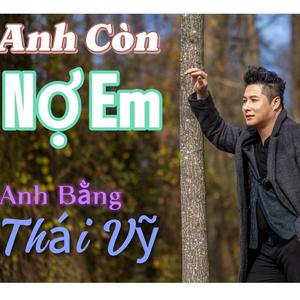 Anh Còn Nợ Em