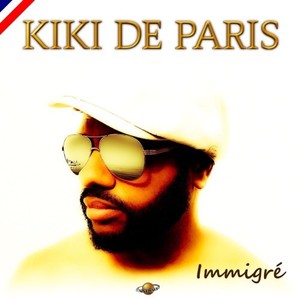 Immigré (Explicit)