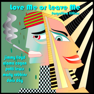 Love Me or Leave Me (Forgotten Fifties)