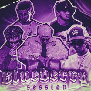 Blueberry Session (feat. Jay Crosh, Monthiel, D Rose & Drope) (Explicit)