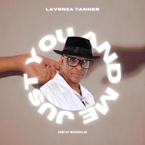 Just You And Me (feat. Tanaa Dean)